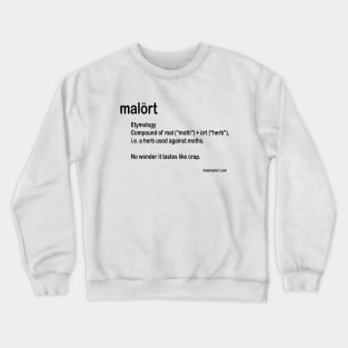 malort: Etymology Crewneck Sweatshirt